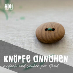 Hoi!_knoepfe-annaehen