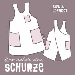 Hoi! Schürze nähen | 4# Sew & Connect